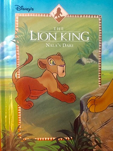 Nala's Dare (The Lion King, 2)