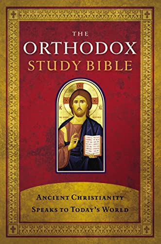 The Orthodox Study Bible Hardcover: Ancient Christianity Speaks to Today's World