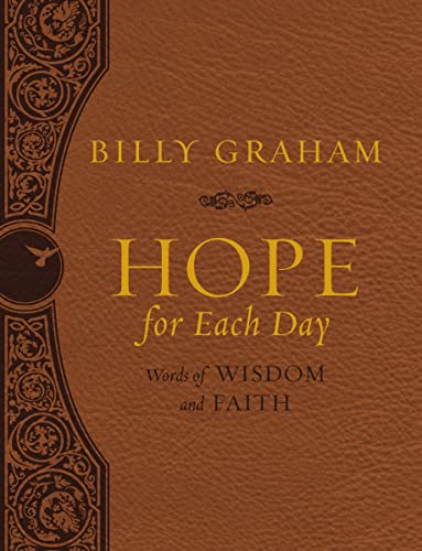 Hope for Each Day Large Deluxe: Words of Wisdom and Faith (A 365-Day Devotional)