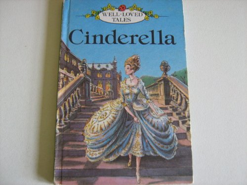Cinderella (Well Loved Tales)