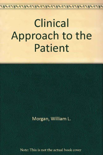 Clinical Approach to the Patient