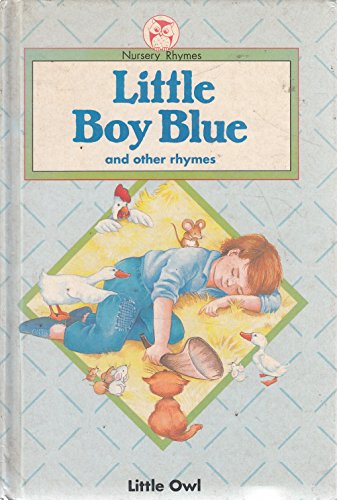 Little Boy Blue and Other Rhymes (Nursery Rhymes)