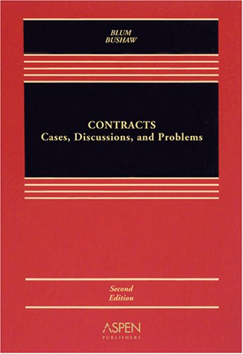 Contracts: Cases, Discussion, and Problems