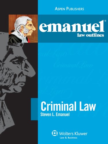 Criminal Law (Emanuel Law Outlines)