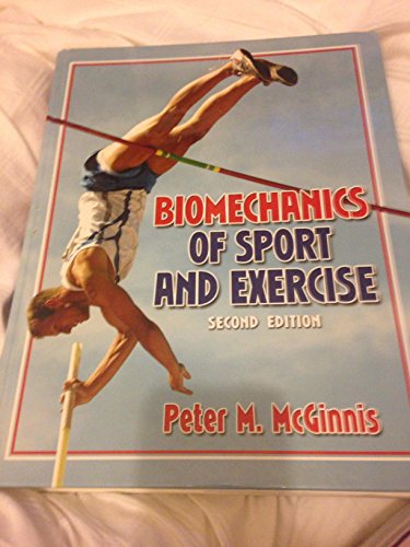 Biomechanics of Sport and Exercise, 2nd Edition