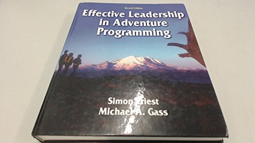 Effective Leadership in Adventure Programming - 2nd Edition