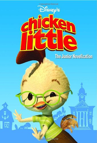 Chicken Little: The Junior Novelization (Junior Novel)