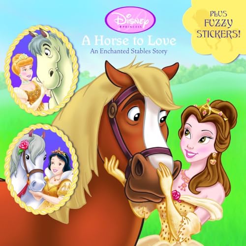 A Horse to Love: An Enchanted Stables Story (Disney Princess) (Pictureback(R))