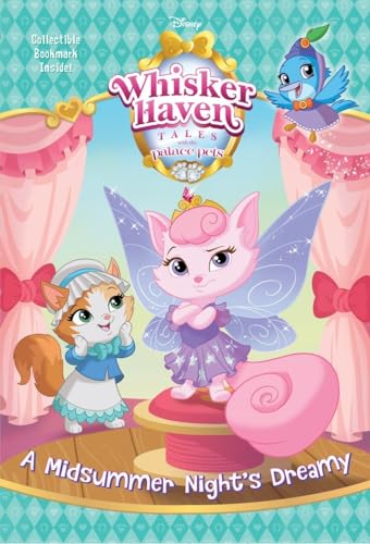 A Midsummer Night's Dreamy (Disney Palace Pets: Whisker Haven Tales) (A Stepping Stone Book(TM))