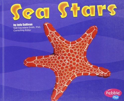 Sea Stars (Pebble Plus)