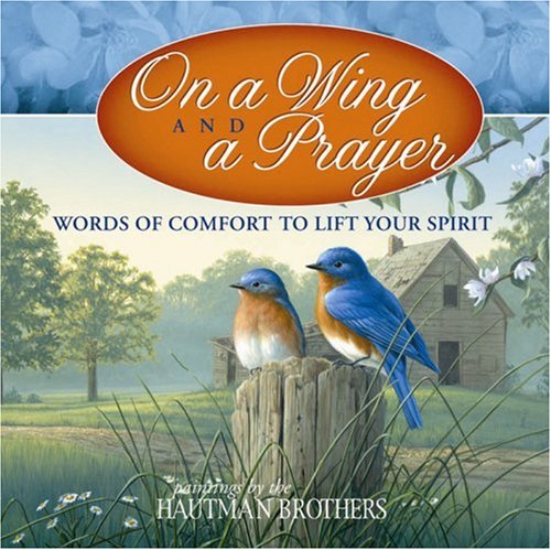On a Wing And a Prayer