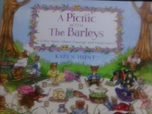 A Picnic with the Barleys: A Little Story About Courage and Forgiveness