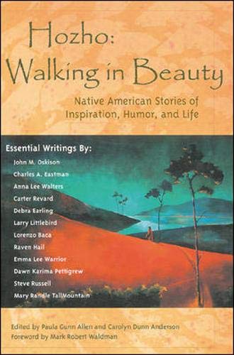 Hozho--Walking in Beauty : Native American Stories of Inspiration, Humor, and Life
