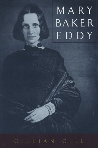Mary Baker Eddy (Radcliffe Biography Series)