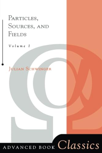 Particles, Sources, and Fields: Vol. 1