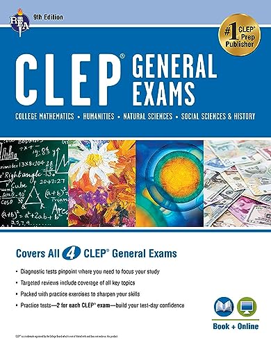 CLEP® General Exams Book + Online, 9th Ed. (Includes College Math, Humanities, Natural Sciences, and Social Sciences & History) (CLEP Test Preparation)
