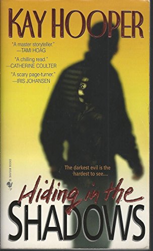Hiding in the Shadows