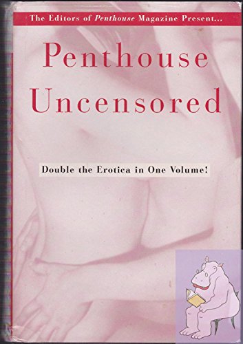 Penthouse Uncensored (Letters to Penthouse III & Letters to Penthouse IV)