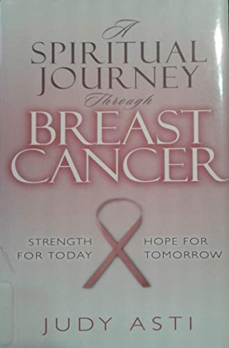 A Spiritual Journey Through Breast Cancer