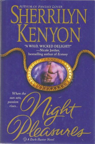 Night Pleasures (Dark-Hunter, Book 2)