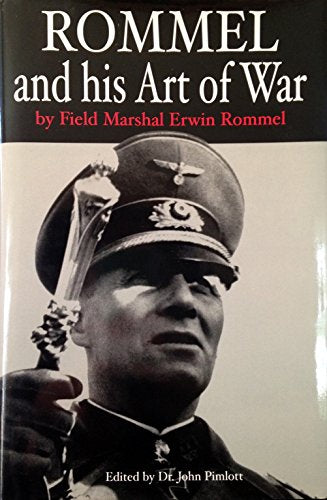 Rommel and His Art of War