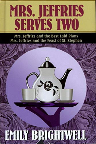 Mrs. Jeffries Serves Two: Mrs. Jeffries and the Best Laid Plans/ Mrs. Jeffries and the Feast of St. Stephen