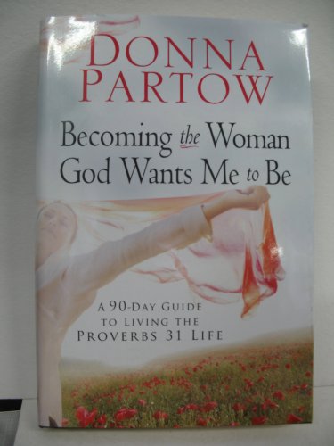 Becoming the Woman God Wants Me to Be