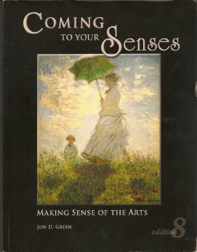 Coming to Your Senses 8th Edition
