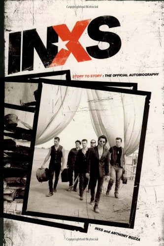 INXS: Story to Story: The Official Autobiography