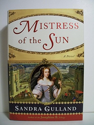 Mistress of the Sun: A Novel