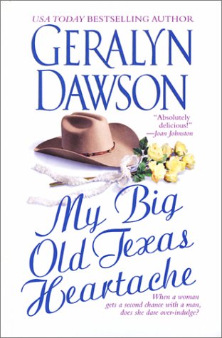 My Big Old Texas Heartache