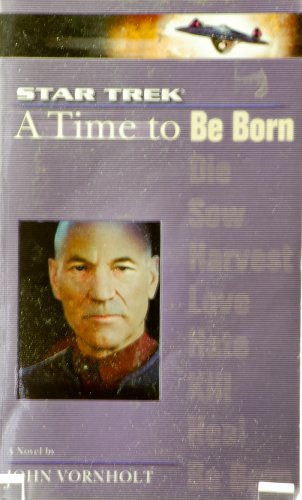 A Star Trek: The Next Generation: Time #1: A Time to Be Born