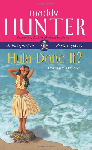 Hula Done It?: A Passport to Peril Mystery