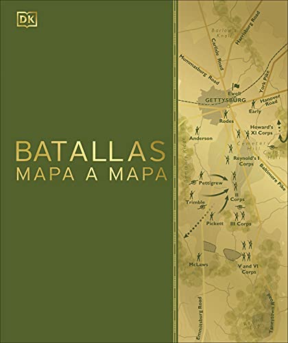 Batallas mapa a mapa (Battles Map by Map) (DK History Map by Map) (Spanish Edition)