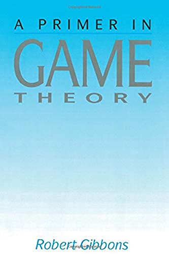 A Primer in Game Theory