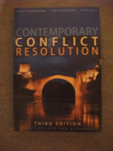 Contemporary Conflict Resolution: The Prevention, Management and Transformation of Deadly Conflicts