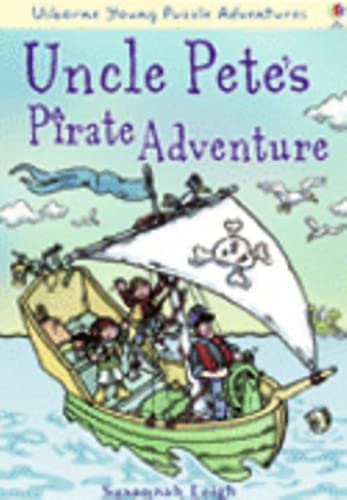 Uncle Pete's Pirate Adventure (Usborne Young Puzzle Adventures) (Usborne Young Puzzle Adventures)