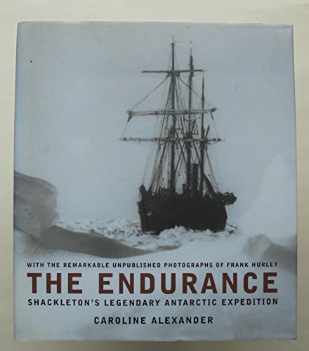 Endurance : Shackleton's Legendary Journey to Antarctica
