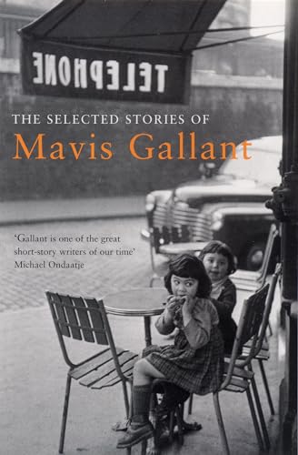 The Selected Stories of Mavis Gallant
