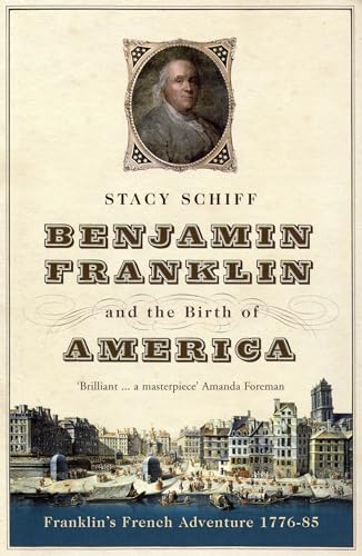 Benjamin Franklin and the Birth of America