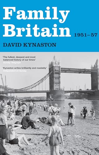 Family Britain, 1951-1957 (Tales of a New Jerusalem)