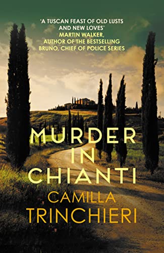 Murder in Chianti: The enthralling Tuscan mystery (Italian Mysteries) (Italian Mysteries, 1)