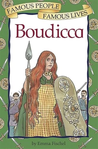 Boudicca (Famous People, Famous Lives)