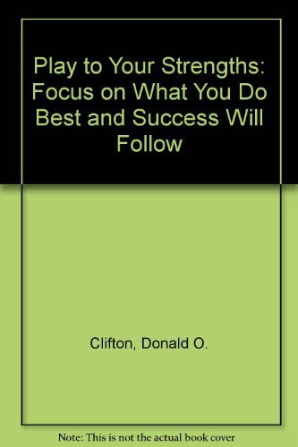 Play to your strengths: Focus on what you do best, and success will follow