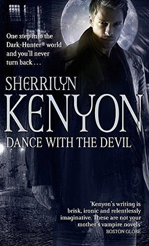 Dance with the Devil (Dark-Hunter, Book 4)