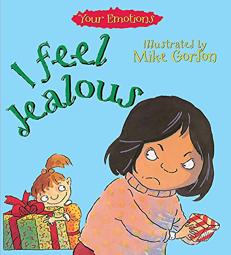 I Feel Jealous (Your Emotions)