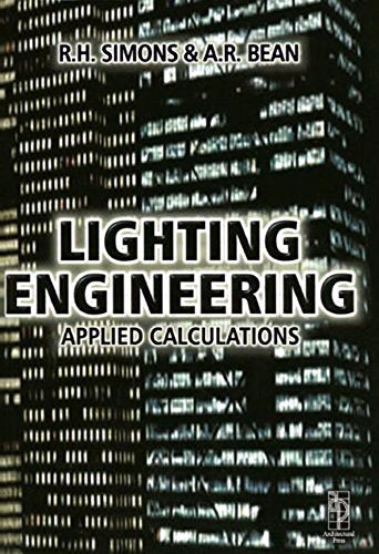 Lighting Engineering: Applied Calculations: Applied calculations