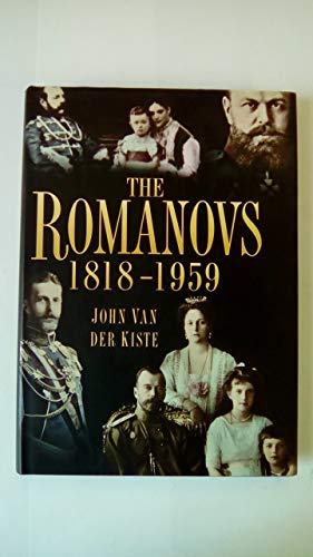 The Romanovs 1818-1959: Alexander II of Russia and His Family