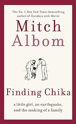 Chika: A Little Girl, an Earthquake, and the Making of a Family