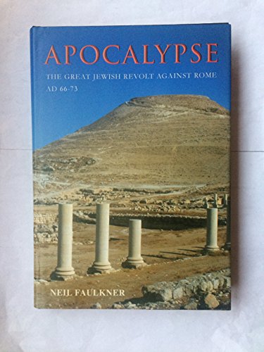 Apocalypse: The Great Jewish Revolt Against Rome
